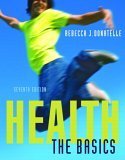 Imagen de archivo de Health: The Basics a la venta por BookHolders