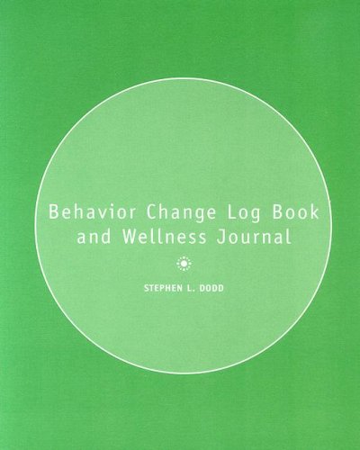 9780805378443: Behavior Change Logbook and Wellness Journal (Pearson Custom Library: Health and Nutrition)