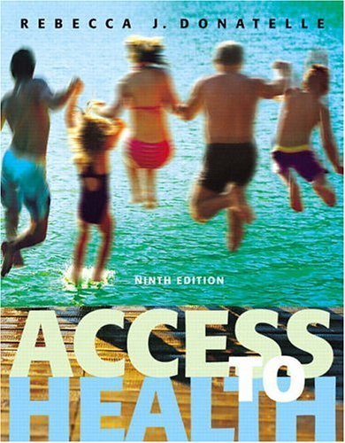 Beispielbild fr Access to Health (9th Edition) (Donatelle Series) zum Verkauf von SecondSale