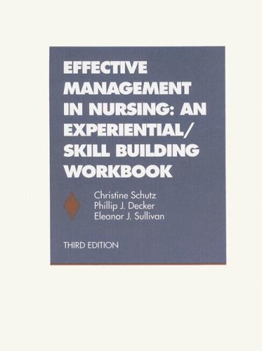 Nursing Management: Experimental Skill Building Workbook (3rd Edition) (9780805378634) by Sullivan