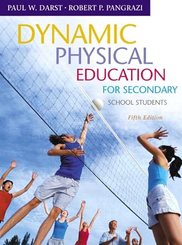 Stock image for Dynamic Physical Education for Secondary School Students (5th Edition) (Pangrazi Series) for sale by Indiana Book Company