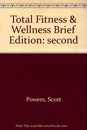 9780805378993: Total Fitness & Wellness Brief with access kit, dietary analysis cd and behavior change log book with wellness journal
