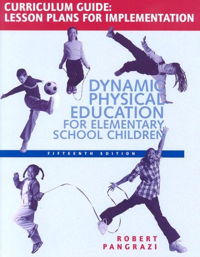 Beispielbild fr Dynamic Physical Education Curriculum Guide: Lesson Plans for Implementation zum Verkauf von HPB-Red