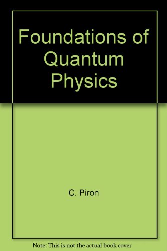 9780805379402: Foundations of Quantum Physics