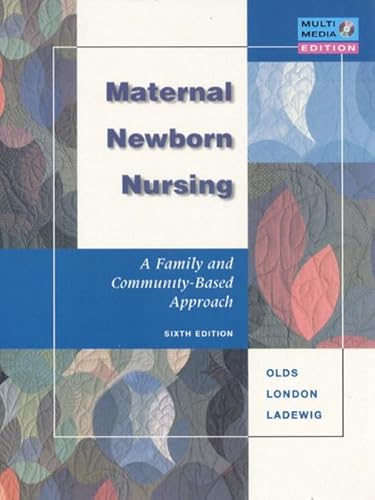 9780805380705: Maternal-Newborn Nursing: A Family and Community-Based Approach