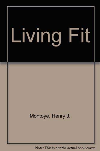 Beispielbild fr Living Fit zum Verkauf von POQUETTE'S BOOKS