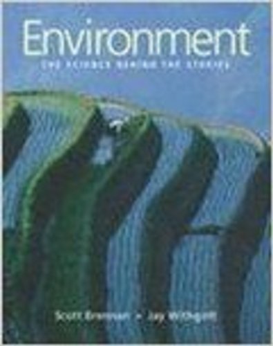 9780805382044: Environment: The Science Behind the Stories