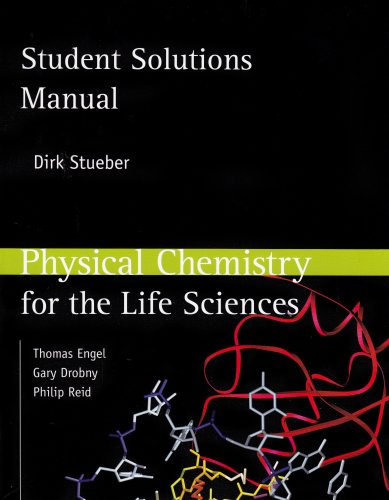 9780805382785: Student Solutions Manual for Physical Chemistry for the Life Sciences