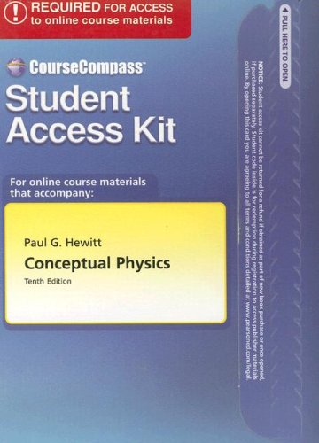 Conceptual Physics: Course Compass Student Access Kit (9780805384420) by Hewitt, Paul G.
