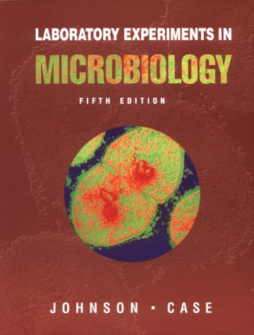 9780805384529: Laboratory Experiments in Microbiology Lab Manual