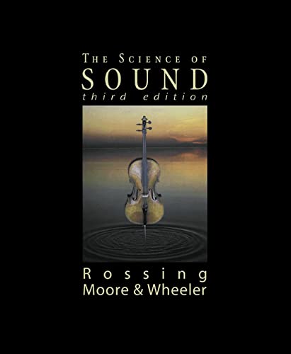 9780805385656: The Science of Sound, 3rd Edition