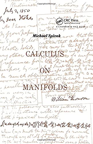 Stock image for Calculus On Manifolds: A Modern Approach To Classical Theorems Of Advanced Calculus for sale by ThriftBooks-Dallas
