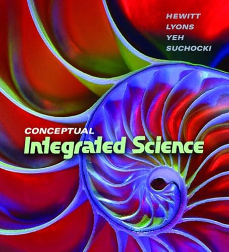 Practicing Science for Conceptual Integrated Science (9780805390360) by Paul G. Hewitt; John A. Suchocki; Leslie A. Hewitt