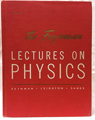 The Feynman Lectures on Physics, Vol. 1: Mainly Mechanics, Radiation, and Heat - Feynman, Richard Phillips; Sands, Matthew