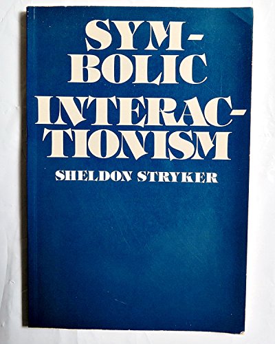 Imagen de archivo de Symbolic Interactionism: A Social Structural Version (Benjamin Psi Series) a la venta por HPB-Red