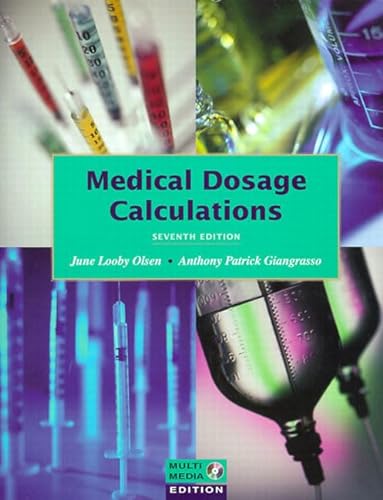 9780805391626: Medical Dosage Calculations (7th Edition)