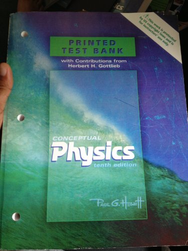 Stock image for Printed Test Bank for Conceptual Physics 10th Edition by Paul G Hewitt 2006 ISBN 0805391932 for sale by Front Cover Books