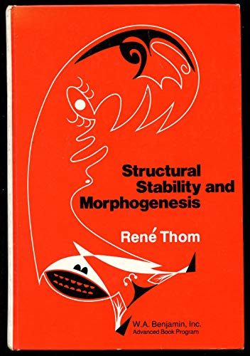 9780805392760: Structural stability and morphogenesis;: An outline of a general theory of models