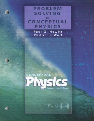 Imagen de archivo de Problem Solving in Conceptual Physics for Conceptual Physics, Tenth Edition a la venta por Ergodebooks