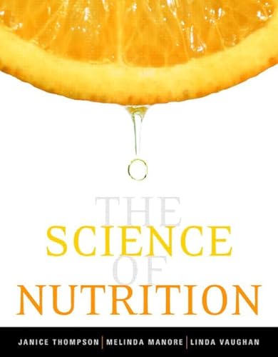 Stock image for The Science of Nutrition for sale by Better World Books: West