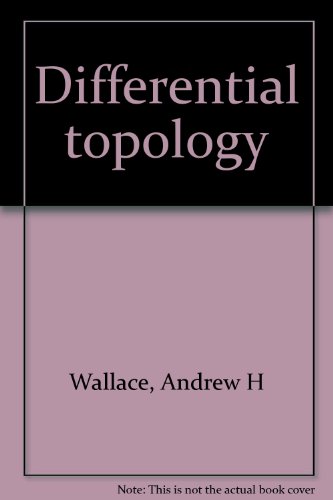 Beispielbild fr Differential Topology : First Steps zum Verkauf von Better World Books