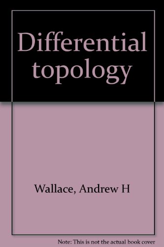 9780805394856: Differential Topology; First Steps (Mathematics Monograph Series)