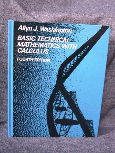 Basic Technical Math with Calculus (9780805395419) by Washington, Allyn J.