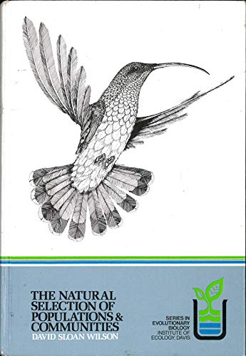 Imagen de archivo de The Natural Selection of Populations and Communities (Series in evolutionary biology) a la venta por SecondSale