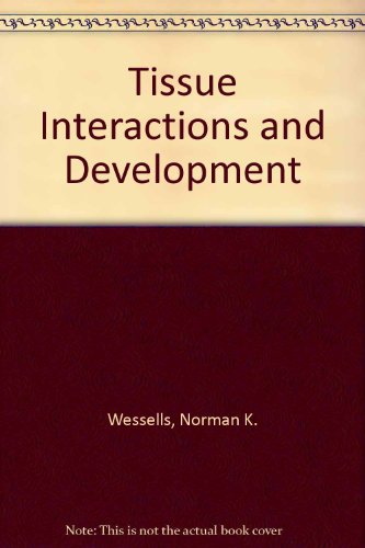 9780805396201: Tissue Interactions and Development