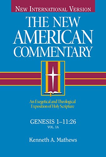 Stock image for The New American Commentary: Genesis 1- 11:26 (New American Commentary) (Volume 1) for sale by gwdetroit