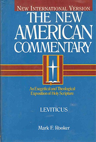 Beispielbild fr Leviticus: An Exegetical and Theological Exposition of Holy Scripture (Volume 3) (The New American Commentary) zum Verkauf von HPB-Red
