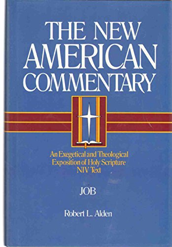 Beispielbild fr Job: An Exegetical and Theological Exposition of Holy Scripture (Volume 11) (The New American Commentary) zum Verkauf von HPB-Red