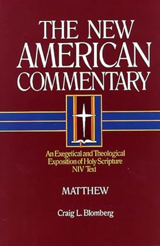 Beispielbild fr Matthew: An Exegetical and Theological Exposition of Holy Scripture (The New American Commentary) zum Verkauf von HPB-Diamond