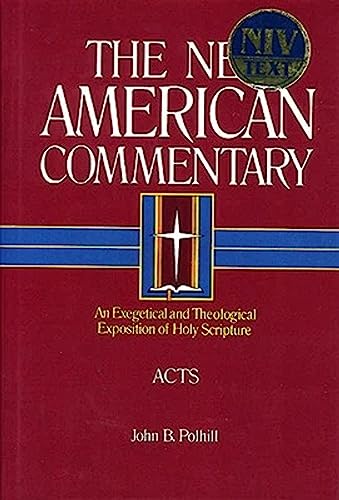 Beispielbild fr Acts: An Exegetical and Theological Exposition of Holy Scripture NIV Text [The New American Commentary, Volume 26] zum Verkauf von Windows Booksellers