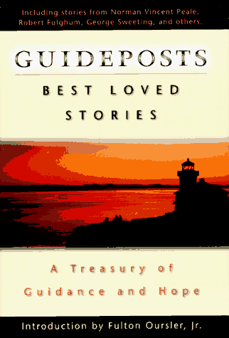 Beispielbild fr Guideposts Best Loved Stories : A Treasury of Guidance and Hope zum Verkauf von Better World Books