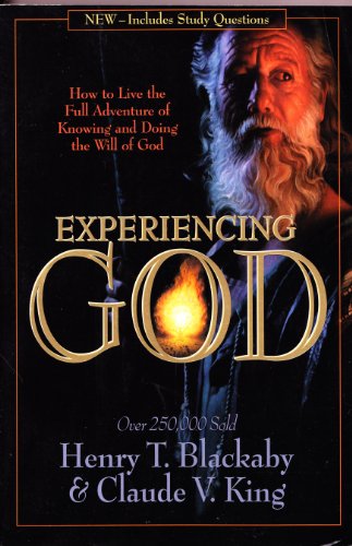 Imagen de archivo de Experiencing God: How to Live the Full Adventure of Knowing and Doing the Will of God a la venta por SecondSale