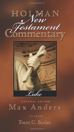 Beispielbild fr LUKE HB (Holman New Testament Commentary, 3) zum Verkauf von Reuseabook