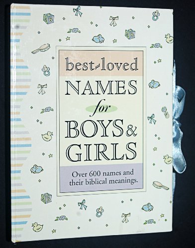 Beispielbild fr Best Loved Names for Boys and Girls zum Verkauf von Better World Books