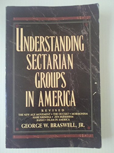 Beispielbild fr Understanding Sectarian Groups in America zum Verkauf von Better World Books