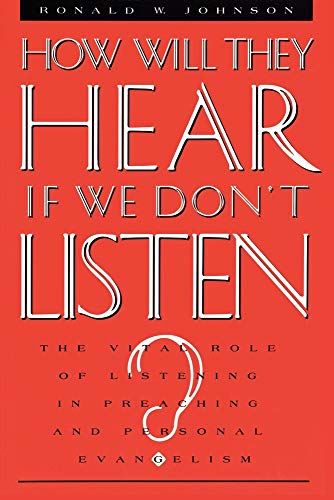 Stock image for How Will They Hear If We Don't Listen? for sale by SecondSale