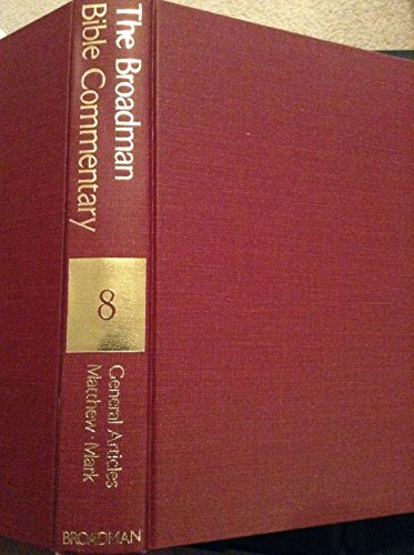 Imagen de archivo de Broadman Bible Commentary: Matthew, Mark a la venta por ThriftBooks-Atlanta