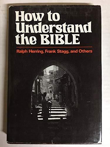 Beispielbild fr How to Understand the Bible zum Verkauf von Wonder Book