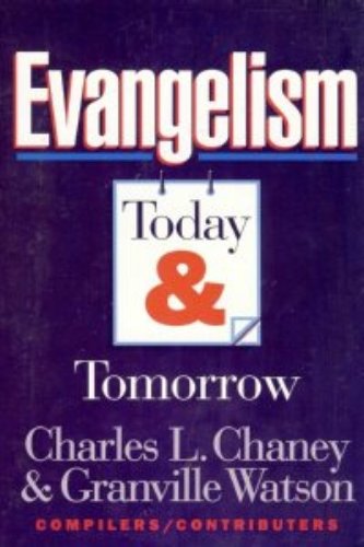 Imagen de archivo de Evangelism Today & Tomorrow a la venta por St Vincent de Paul of Lane County