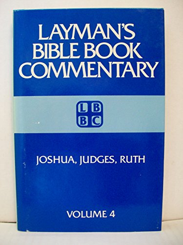 Stock image for Joshua, Judges, Ruth (Layman's Bible Book Commentary, 4) for sale by Your Online Bookstore