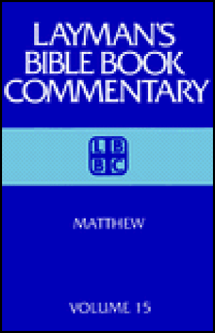 Beispielbild fr Laymans Bible Book Commentary: Matthew: 15 (Layman's Bible Book Commentary, 15) zum Verkauf von SecondSale