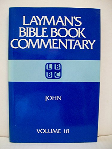 9780805411881: John (Layman's Bible Book Commentary, 18)