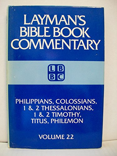 Beispielbild fr Layman's Bible Book Commentary Vol. 22 : Phillippians - Philemon zum Verkauf von Better World Books
