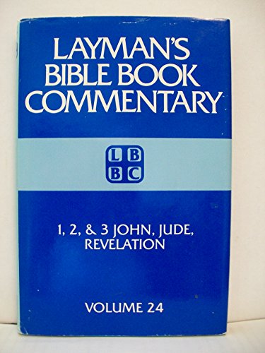 Imagen de archivo de 1, 2, And 3 John, Jude, Revelation (Layman's Bible Book Commentary, 24) a la venta por Orion Tech