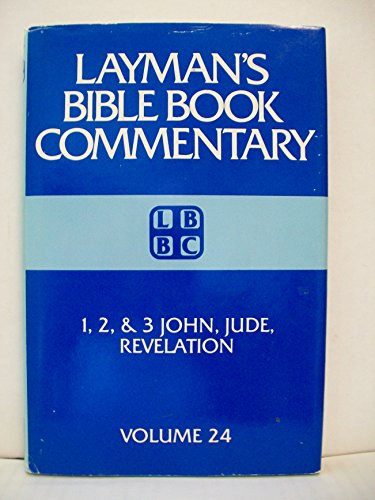 1, 2, And 3 John, Jude, Revelation (Layman's Bible Book Commentary, 24) (9780805411942) by Howard, Fred D.