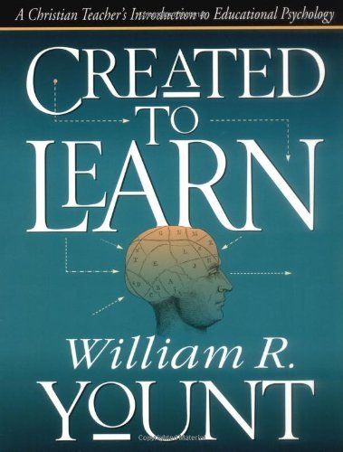 Created to Learn (9780805412062) by Yount, William